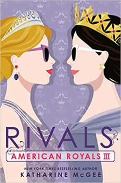 American Royals, tome 3 : Rivals par Katharine McGee