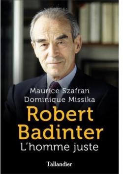 Robert Badinter, l'homme juste par Dominique Missika