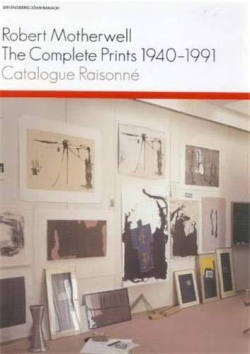 Robert Motherwell : The Complete Prints 1940-1991 par Siri Engberg