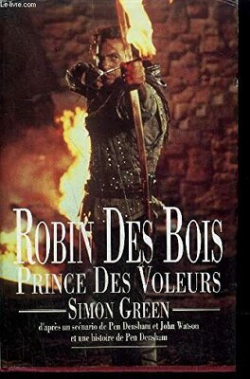 Robin des Bois, prince des voleurs par Simon R. Green