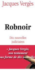 Robnoir par Jacques Vergs