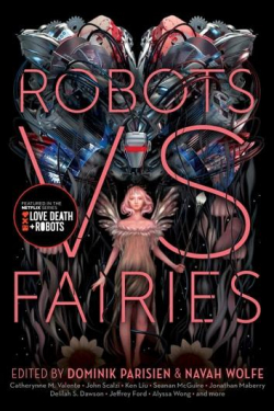 Robots vs. Fairies par Dominik Parisien