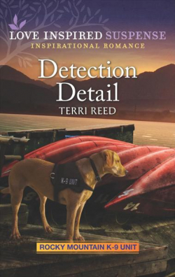 Rocky Mountain K-9 Unit : Detection Detail par Terri Reed