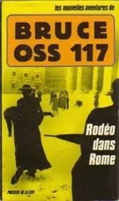 OSS 117 : Rodo dans Rome par Franois et Martine Bruce