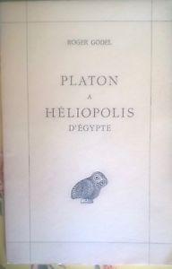 Platon  Hliopolis d'gypte par Roger Godel