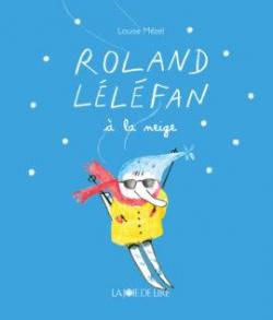 Roland Llfan  la neige par Louise Mzel