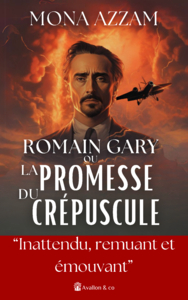 Romain Gary ou la Promesse du Crpuscule par Mona Azzam