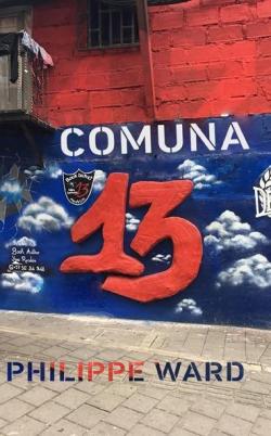 Comuna 13 par Philippe Ward