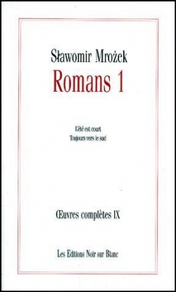 Romans, tome 1 : L't est court - toujours vers le sud par Slawomir Mrozek