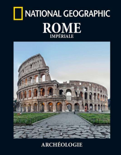 Rome Impriale par  National Geographic Society