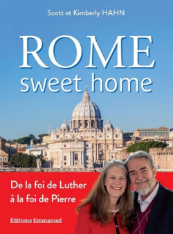 Rome sweet home: De la foi de Luther  la foi de Pierre. Nouvelle dition par Scott Hahn