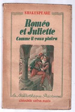 Romo et Juliette - Comme il vous plaira par William Shakespeare