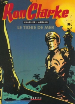 Ron Clarke : Le tigre de mer par Jean-Michel Charlier
