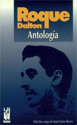 Roque Dalton, Antologa par Roque Dalton