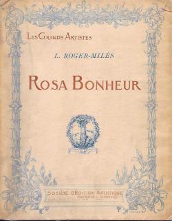 Les Grands Artistes : Rosa Bonheur  par Lon Roger-Mils