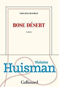 Rose dsert par Violaine Huisman