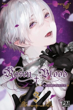 Rosen Blood, tome 3 par Kachiru Ishizue