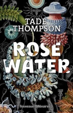 Rosewater, tome 1 : Rosewater par Thompson