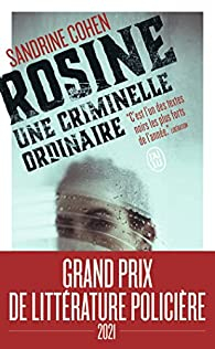 Rosine, une criminelle ordinaire par Sandrine Cohen