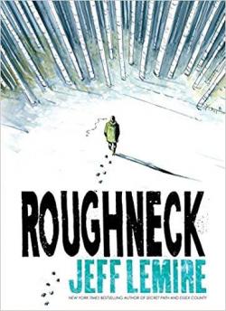 Roughneck par Jeff Lemire