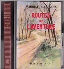 Routes de l'aventure par Maurice Genevoix