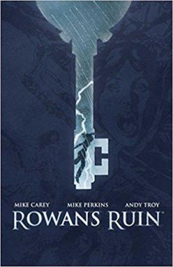 Rowan's Ruin par Mike Carey