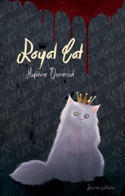 Royal Cat par Mylne Ormerod