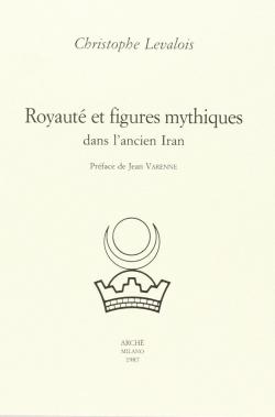 Royaut et figures mythiques par Christophe Levalois