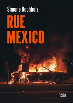 Rue Mexico par Simone Buchholz