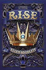 Rule, tome 2 : Rise par Ellen Goodlett