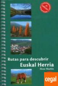 Rutas para descubrir Euskal Herria 2 par Ibon Martin