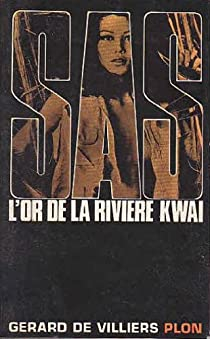SAS, tome 10 : L'or de la rivire Kwa par Grard de Villiers