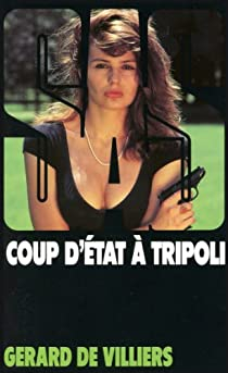 SAS, tome 108 : Coup d'tat  Tripoli par Grard de Villiers