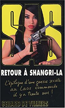SAS, tome 172 : Retour  Shangri-La par Grard de Villiers