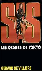 SAS, tome 38 : Les otages de Tokyo par Grard de Villiers