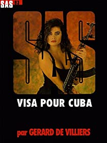 SAS, tome 93 : Visa pour Cuba par Grard de Villiers