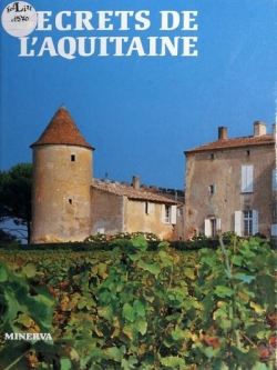 Secrets de l'Aquitaine par Janine Graveline