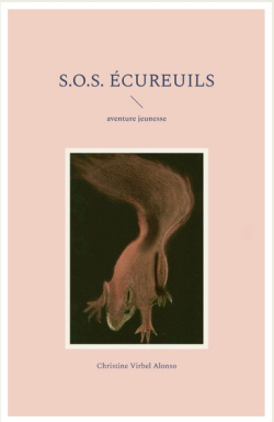 S.O.S. cureuils par Christine Virbel-Alonso