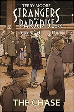 Strangers in Paradise XXV, tome 1 : The chase par Terry Moore