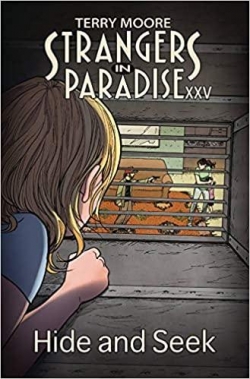 Strangers in paradise XXV, tome 2 : Hide and seek par Terry Moore