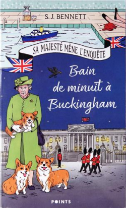 Sa Majest mne l\'enqute, tome 2 : Bain de minuit  Buckingham par S. J. Bennett