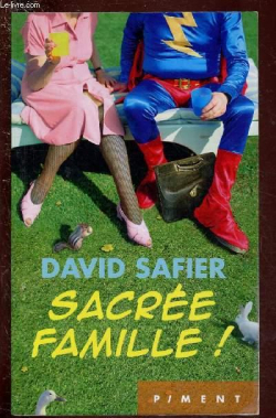 Sacrée famille ! par David Safier