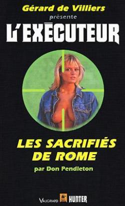 L'excuteur, tome 126 : Sacrifis de Rome par Don Pendleton