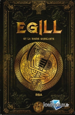 Saga d'Egill, tome 2 : Egill et la hache sanglante par Juan Carlos Moreno