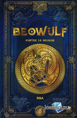 Saga de Beowulf, tome 4 : Beowulf contre le dragon par Juan Carlos Moreno