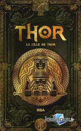 Saga de Thor, tome 6 : La fille de Thor par Javier Negrete