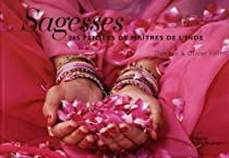 Sagesses : 365 Penses de Matres de l'Inde par Olivier Fllmi