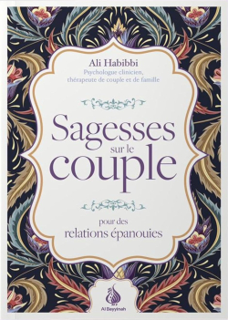 Sagesses sur le couple par Ali Habibbi