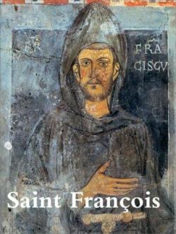 Saint Franois et ses Frres par Mariano da Alatri