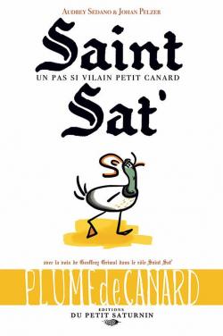 Saint Sat', un pas si vilain petit canard par Audrey Sedano